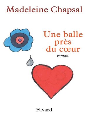 cover image of Une balle près du coeur